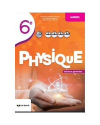 Physique 6 - Sciences générales - Manuel - 2 heures par semaine