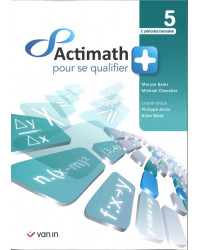 Actimath pour se qualifier + - 5ème - 2 heures par semaine